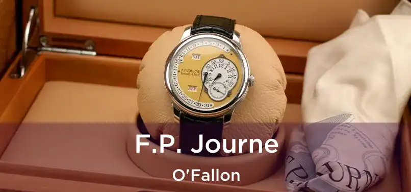 F.P. Journe O'Fallon